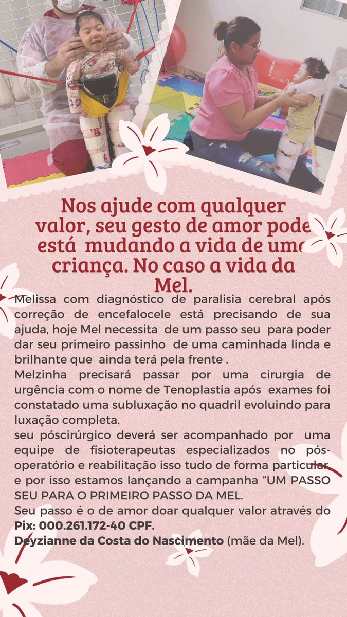 A mel precisa de ajuda para fazer uma cirurgia, ela tem diagnóstico de paralisia cerebral, segue link do insta que orienta como ajudar: instagram.com/deyzi_costaenf…