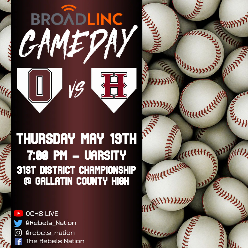 ⚾ <a href="/getbroadlinc/">Broadlinc</a> REBELS GAMEDAY ⚾

31st District Championship

<a href="/Rebels_OCBA/">Owen County HS Baseball</a>
vs 
<a href="/HCHS_BatCats/">Wildcats Baseball</a>

📍<a href="/GallatinSchools/">GallatinCoSchools</a>
⏰ Varsity - 7:00 PM
#WEareOC #RepTheO #OCBA