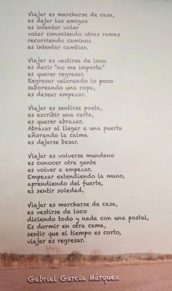 🌍👣🎒🌻🚵‍♀️ ¡Viajar! 🏞🏯🌄✈🌏
__ Gabriel García Marquez __