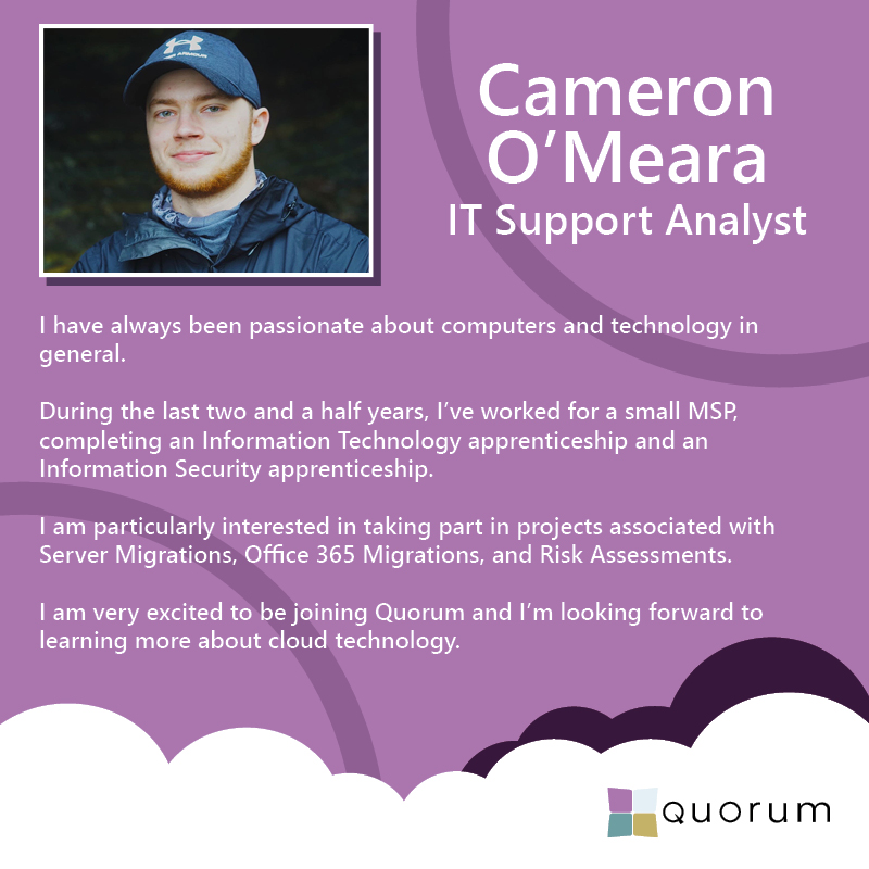 QNRLtweets's tweet photo. Please join us in welcoming Cameron O'Meara to the team in the role of IT Support Analyst! π
Welcome to Quorum, Cameron! π
#OneQuorum #ITSupportAnalyst #NewStarts