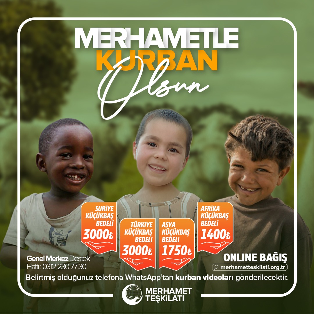 Merhametle Kurban Olsun!

Bağışlamış olduğunuz kurbanları ihtiyaç sahibi kardeşlerimizle merhametle paylaşarak hanelerine ortak oluyoruz. Detaylı bilgi için 0312 230 77 30 numaralı telefondan bizimle iletişime geçebilirsiniz. merhametteskilati.org.tr