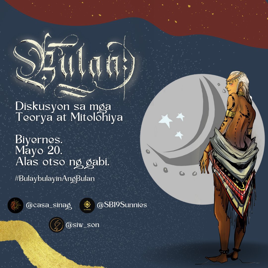 casa_sinag's tweet photo. Isa sa layunin ng Bulan ay talakayin ang ating sinaunang kultura at muling bisitahin ang aspetong ito bilang isang Pilipino.

Halina at #BulaybulayinAngBulan bukas ng alas otso ng gabi!

#FELIP2ndSingle #FELIPcomeback
@felipsuperior #FELIP https://t.co/gOcdBKbn1V