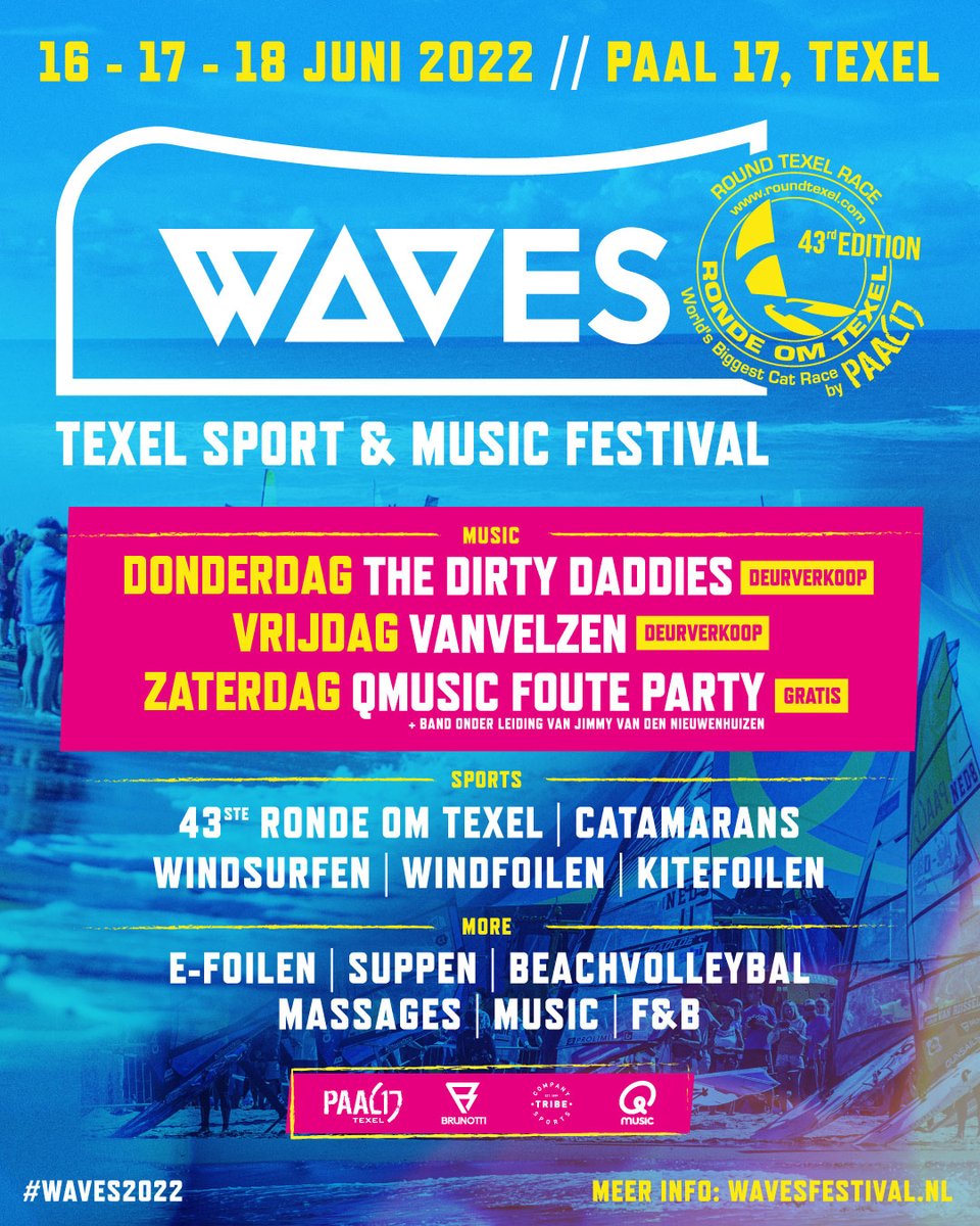 𝗪𝗔𝗩𝗘𝗦! 😍
<a href="/TheDirtyDaddies/">THE DIRTY DADDIES</a>, <a href="/VanVelzenMusic/">Roel van Velzen / VanVelzen</a>, Qmusic foute party plus band o.l.v. Jimmy van den Nieuwenhuizen
🗓️ 16, 17 en 18 juni 2022
🌊 Kom jij een spetterende tijd beleven bij <a href="/paal17txl/">paal17txl</a> ? 
ℹ️  Meer info: wavesfestival.nl 

#waves2022 #waves #texel #roundtexel