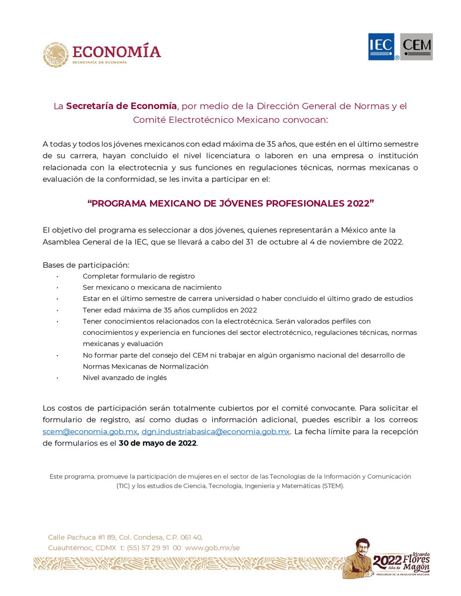Forma parte del grupo que representará a México ante la Asamblea General de la IEC, con referente al programa: “PROGRAMA MEXICANO DE JÓVENES PROFESIONALES 2022”
Más información en:
scem@economia.gob.mx
dgn.industriabasica@economia.gob.mx