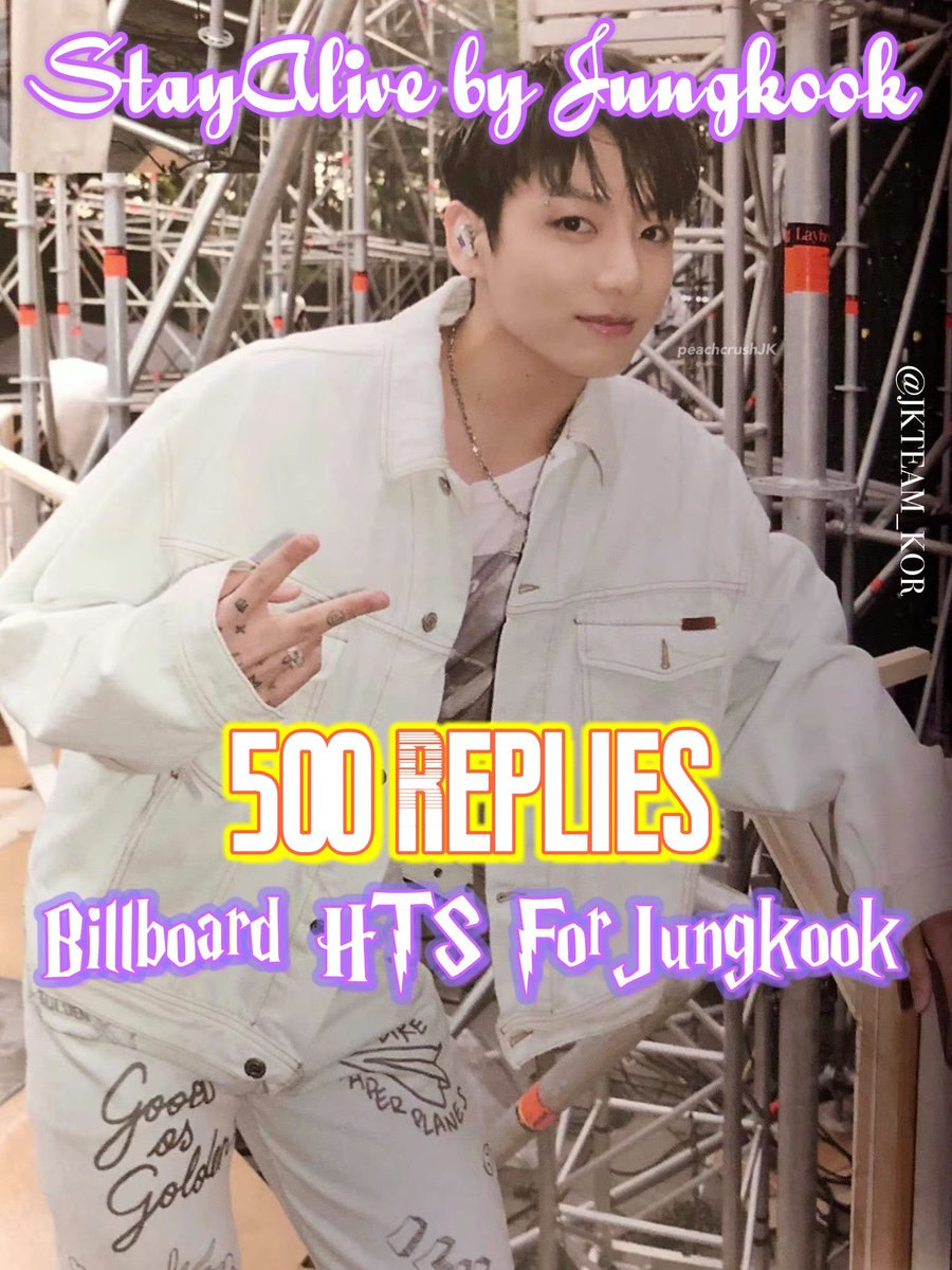 JKTEAM_KOR's tweet photo. 500 Replies 

GOD OF STAGE JUNGKOOK 

My Trending Song Choice goes to #StayAlive by #JUNGKOOK (Prod.Suga) @BTS_twt https://t.co/WGjpeLUXGv