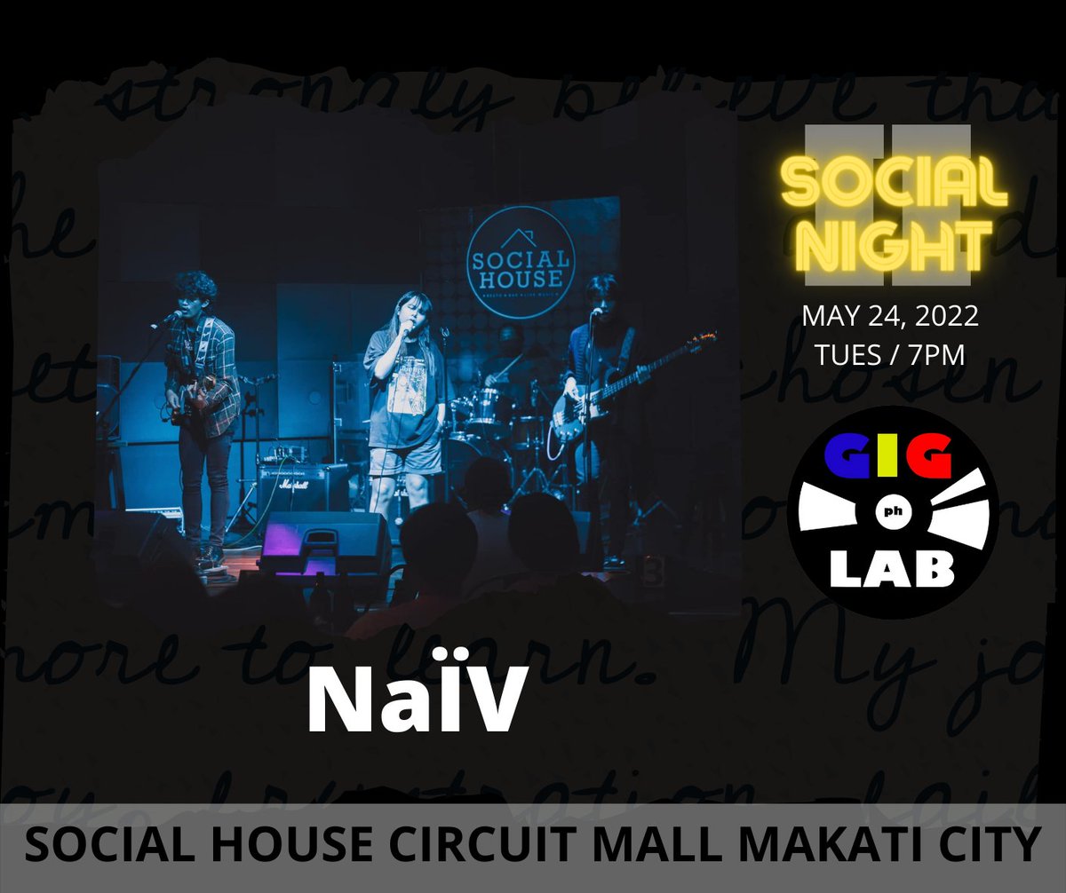 GigLabPH's tweet photo. @PaintitBlackPH @markcordovales @SkipSaturday @dottysworldph @papersatellites and new band naiv https://t.co/7nQ47VYLto