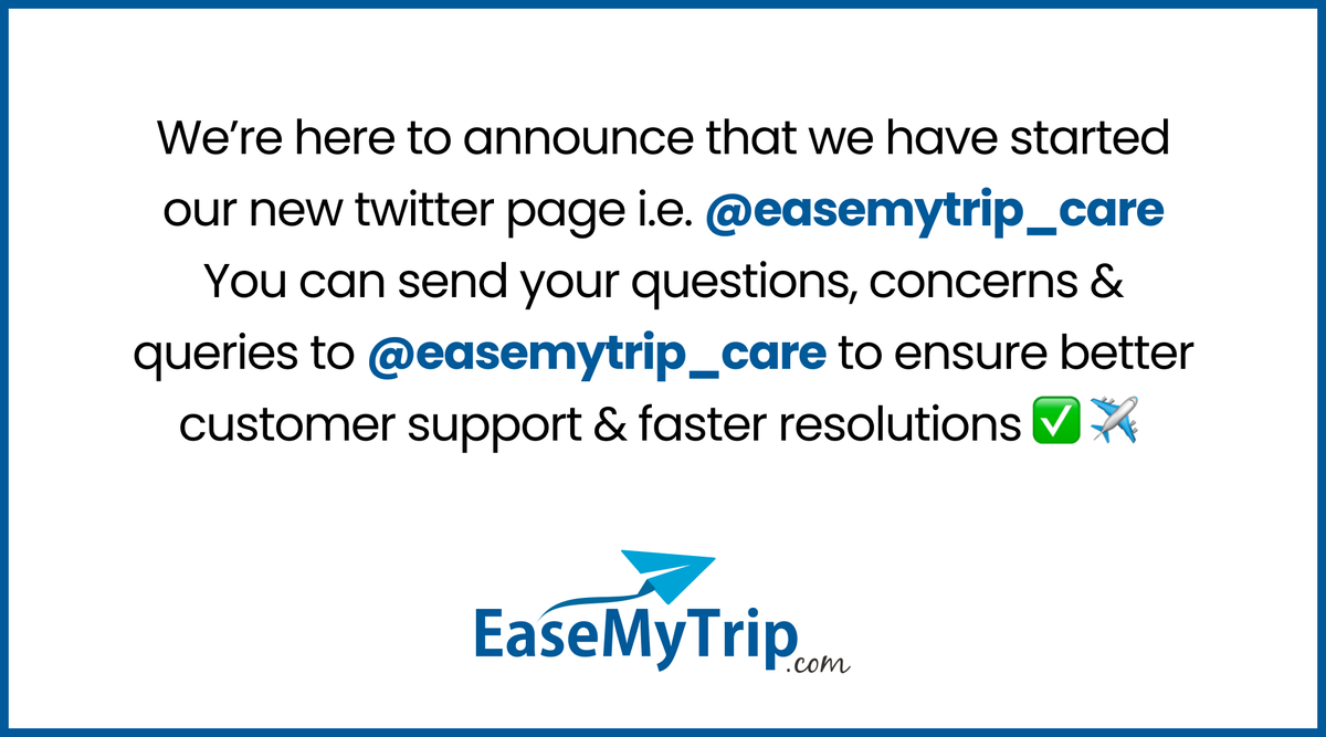 We’re here to announce that we have started our new Twitter page i.e. <a href="/easemytrip_care/">EaseMyTrip Cares</a> You can send your questions, concerns &amp; queries to <a href="/easemytrip_care/">EaseMyTrip Cares</a> to ensure better customer support &amp; faster resolutions ✅ ✈️
