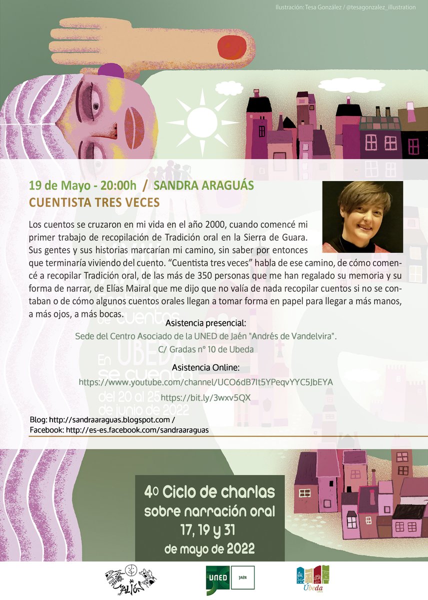 “IV Ciclo de charlas sobre narración oral”. Sandra Araguás, “Cuentista tres veces”,  hoy jueves 19 de mayo a las 20:00h. Habrá una contada más coloquio posterior. De forma presencial, en la Sede de la UNED de Jaén en Úbeda, (C/ Gradas) así como online.🔹bit.ly/3wxv5QX