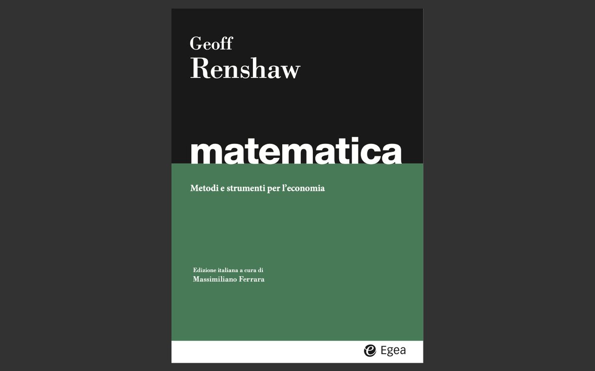 mas1ferr's tweet photo. Novità editoriale con Egea-Bocconi

Matematica
Metodi e strumenti per l'economia

Edizione italiana a cura di Massimiliano Ferrara
ISBN: 978823823419

pag. 544 - €49,00
Il testo sarà disponibile anche in versione digitale Digitabook
Disponibile da settembre https://t.co/HG3iZRQfTb