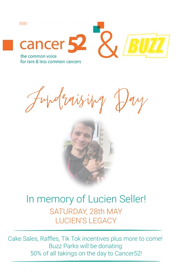 Cancer52org's tweet photo. Lucien Seller died of a rare cancer, Thymic Mucinous Adenocarcinoma, aged just 25. On 28th May, Buzz Parks in Cardiff &amp; Swansea will be celebrating his legacy by fundraising for Cancer52. If you’re local, please pop down to support. You can also donate via https://t.co/IsD9b7KqJH https://t.co/r6vjr0VO5s