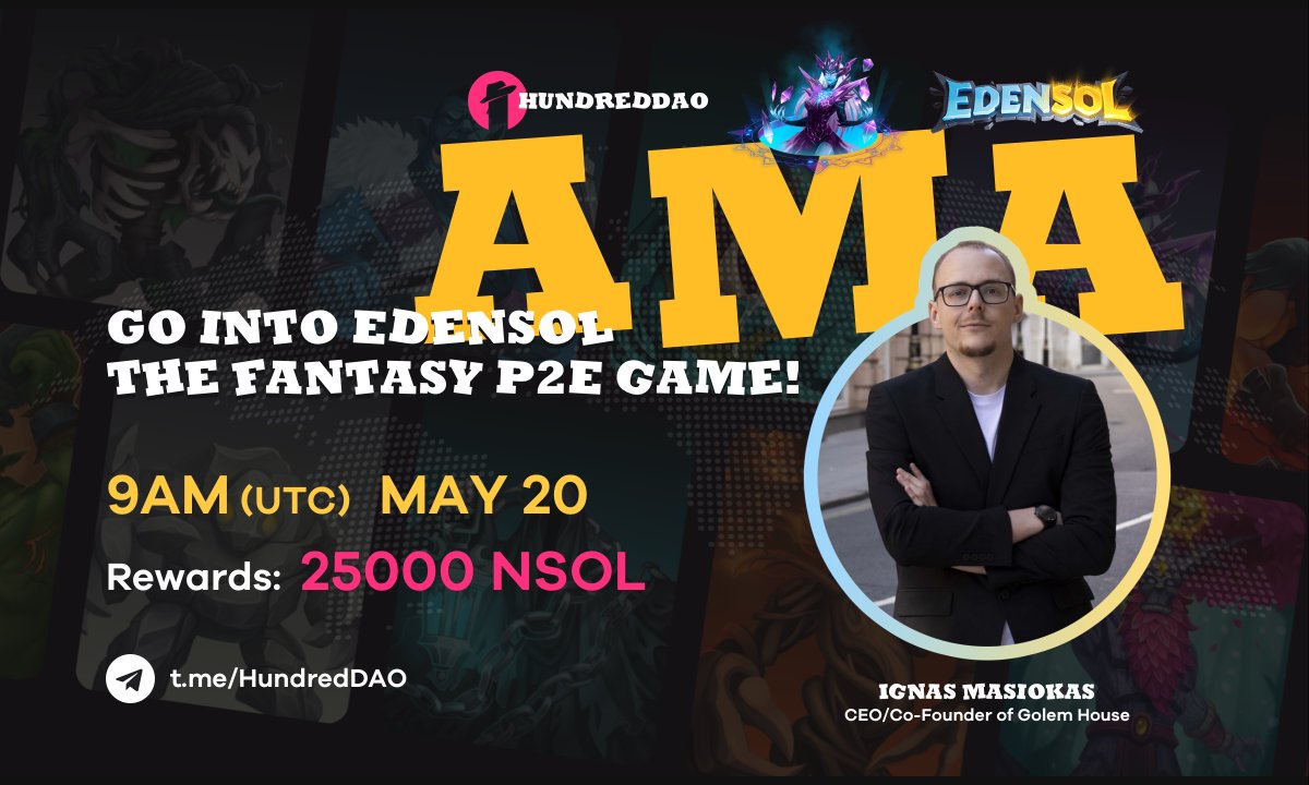 HundredDAO's tweet photo. Want to learn more about the addictive gameplay of EDENSOL?
Join our AMA with @EdensolGame at 9am(UTC), May 20.
Retweet and Comment your questions to Win 25,000 $NSOL.
Join here👇
https://t.co/hsyPFDBEmE
#HundredDAO #EDENSOL #P2E #Game #AMA https://t.co/BqExOEPPPi
