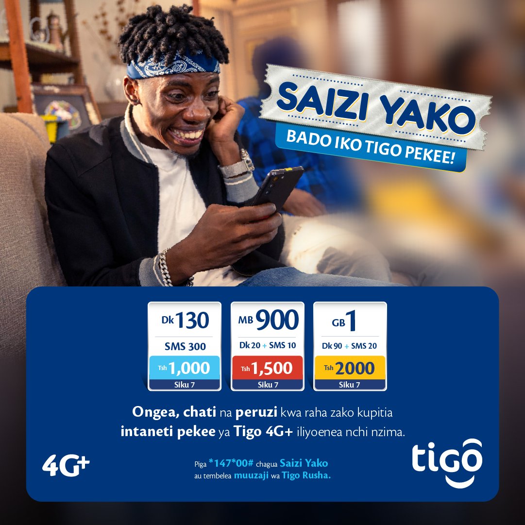 YasTanzania_'s tweet photo. Saizi Yako Bado iko Tigo Pekee!

Furahia vifurushi vya saizi yako vilivyo na dakika na MB's/GB's kibao kutoka Tigo.

Piga *147*00# Chagua Saizi Yako au Tembelea kwa muuzaji wa Tigo Rusha. https://t.co/mfCGGpjati