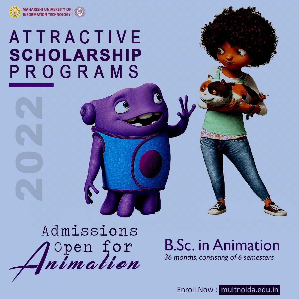 Maharishi University of Information Technology, Noida is giving you a great career opportunity in BSc  Animation.

💥 Admission Open.  

Visit: bit.ly/3NkPhfG

#MaharishiUniversity #AdmissionsOpen #admissionsopen2022_23 #admission2022 #noidacity #noidadiaries #noidancr