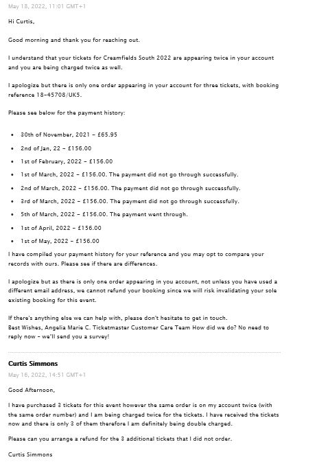 Curtis_Simmons's tweet photo. Trying to work out how @TicketmasterUK can openly admit to incorrectly double charging and taking over £400 from your account incorrectly, then when requesting the money to be refunded being told there's nothing that can be done? https://t.co/K05hoxEuvf