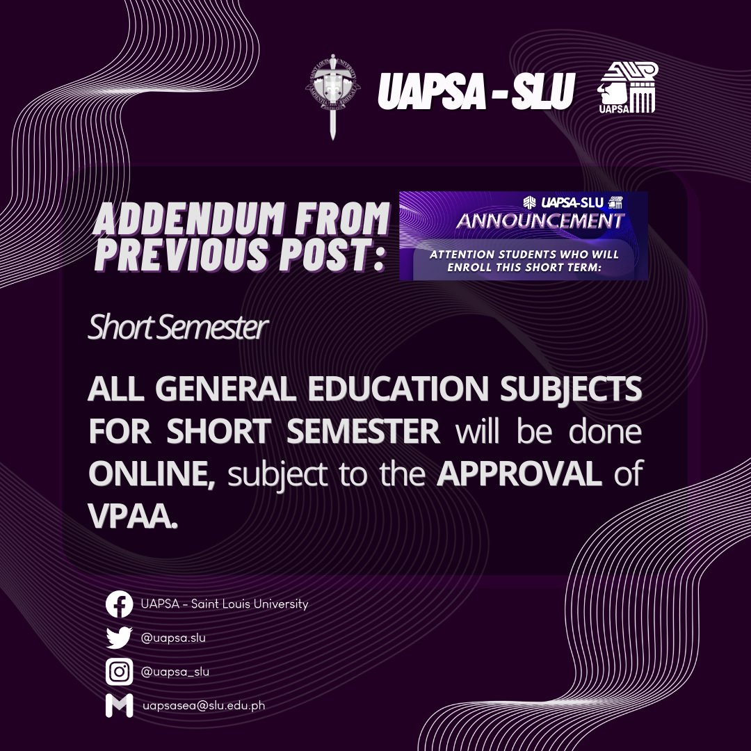 UAPSA_SLU's tweet photo. 𝘼𝘿𝘿𝙀𝙉𝘿𝙐𝙈 𝙁𝙍𝙊𝙈 𝙋𝙍𝙀𝙑𝙄𝙊𝙐𝙎 𝙋𝙊𝙎𝙏

𝗔𝗟𝗟 𝗚𝗘𝗡𝗘𝗥𝗔𝗟 𝗘𝗗𝗨𝗖𝗔𝗧𝗜𝗢𝗡 𝗦𝗨𝗕𝗝𝗘𝗖𝗧𝗦 𝗳𝗼𝗿 𝗦𝗛𝗢𝗥𝗧 𝗧𝗘𝗥𝗠 𝗜𝗦 𝗢𝗡𝗟𝗜𝗡𝗘, 𝘀𝘂𝗯𝗷𝗲𝗰𝘁 𝘁𝗼 𝘁𝗵𝗲 𝗔𝗣𝗣𝗥𝗢𝗩𝗔𝗟 𝗢𝗙 𝗩𝗣𝗔𝗔.

#LigtasBalikEskwela
#AscendUAPSASLU
#UAPSAbaysabay https://t.co/Ei1HQttfPc