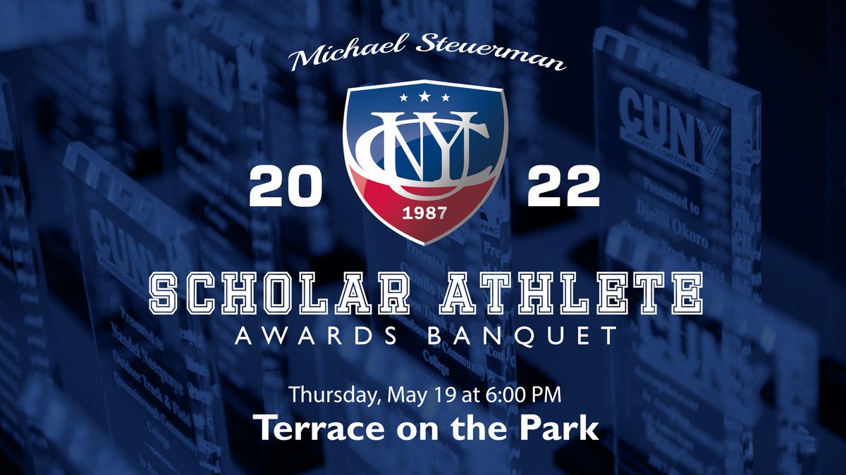 CUNYAC's tweet photo. 🏆 | 𝟐𝟎𝟐𝟏-𝟐𝟐 𝐀𝐖𝐀𝐑𝐃𝐒 𝐁𝐀𝐍𝐐𝐔𝐄𝐓

Tonight, we will honor the best and brightest of our @CUNY student-athletes from the 2021-22 athletic year!

⌚️ 6:00 PM
📍 Terrace on the Park

#TheCityPlaysHere #BeExceptional #whyD3 https://t.co/qWZsAdGwjY