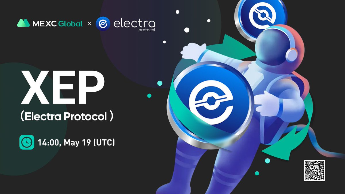 MEXC's tweet photo. Releasing the draw result of $XEP M-Day!

📈 MEXC will list $XEP @ElectraProtocol in the Innovation Zone under XEP/USDT trading pair at 14:00 on May 19 (UTC)

🔗Details about the draw result and the listing: https://t.co/Pz7i0oTvsi

#ElectraProtocol #MEXC #Mday #findnextmoonshot https://t.co/bHQZRbAwvN
