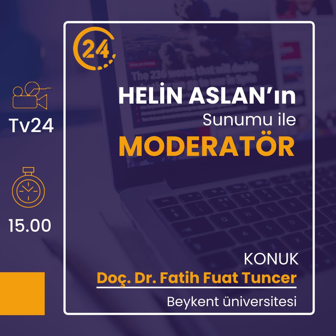 beykentsem's tweet photo. Bugün TV 24 ekranlarında saat 15:00'te başlayacak olan Helin Aslan'ın sunduğu "Moderatör" programına BÜSEM Müdürümüz ve Beykent Üniversitesi Uluslararası İlişkiler Öğretim Üyesi Doç. Dr. Fatih Fuat Tuncer de katılıyor. @tv24 @BeykentUnv @FatihFuatTunce1 https://t.co/rdTMNmx8jx