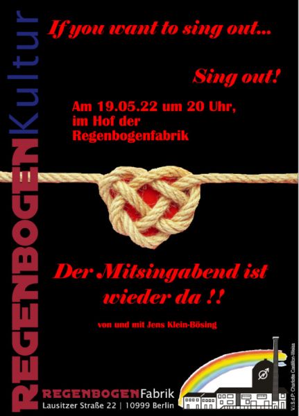 If you want to sing out: sing out!
Der Mitsingabend
mit Jens Klein-Bösing

Do., #b1905 | 20:00 | RegenbogenHof @rbf_xberg

Singen verbindet, also tun wir es gemeinsam.

Schön, schräg, flüsternd, laut, wütend, zart...
Liederbücher und Liedbegleitung sind vorhanden.