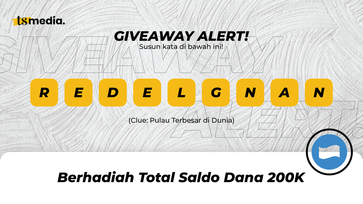 TSMedia_id's tweet photo. Hai Teman Setia! #Giveaway kali ini kamu harus menyusun kata yang ada di gambar.
2 orang beruntung akan mendapatkan hadiah Saldo Dana dengan Total 200 ribu.
Caranya:
1. Folllow @TSMedia_id
2. Tulis jawaban di kolom reply & tag 3 teman kamu
3. Like & RT postingan kita
#TSGA https://t.co/wiHDtoIWm1