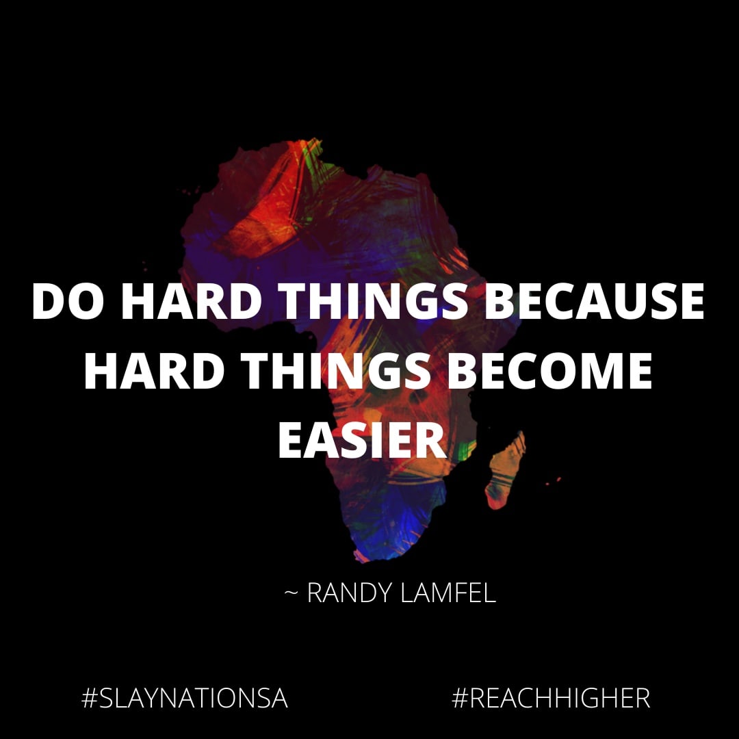 Do hard things❗

#SlayNationSA #ReachHigher #CelebratingExcellence #ThursdayThoughts