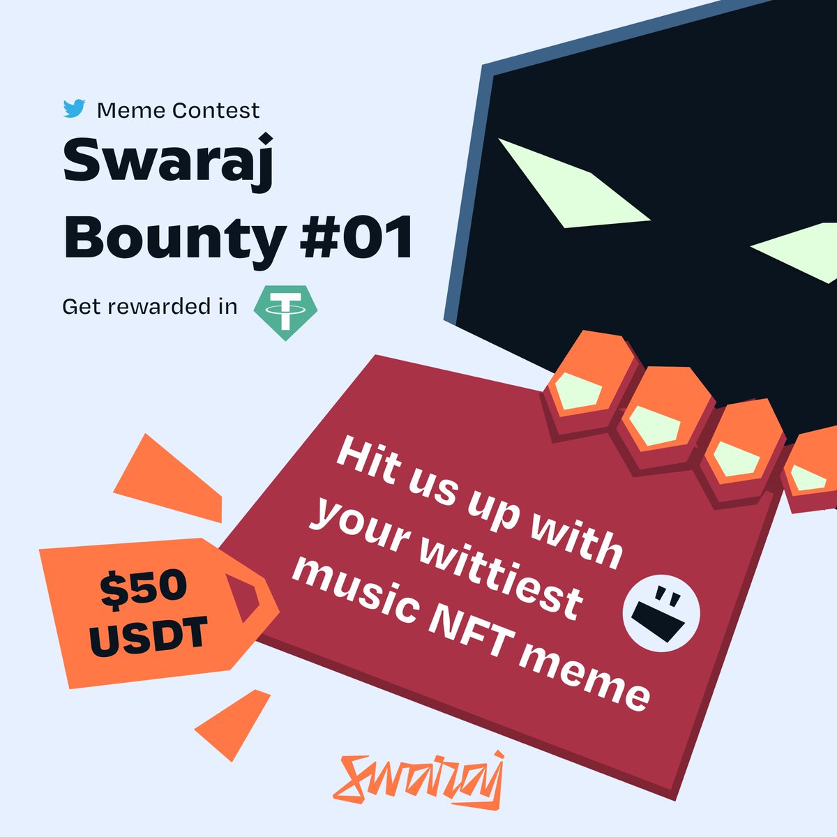 If music NFT memes tickle your funny bone, you're at the right place. Hustle for our hahas to win $50 in USDT &amp; a chance to become our Chief Meme Officer!

Share your funniest music NFT memes and bag this bounty. To participate:
1. Share your meme on Twitter
2. Tag <a href="/swarajprojekt/">Swaraj</a>