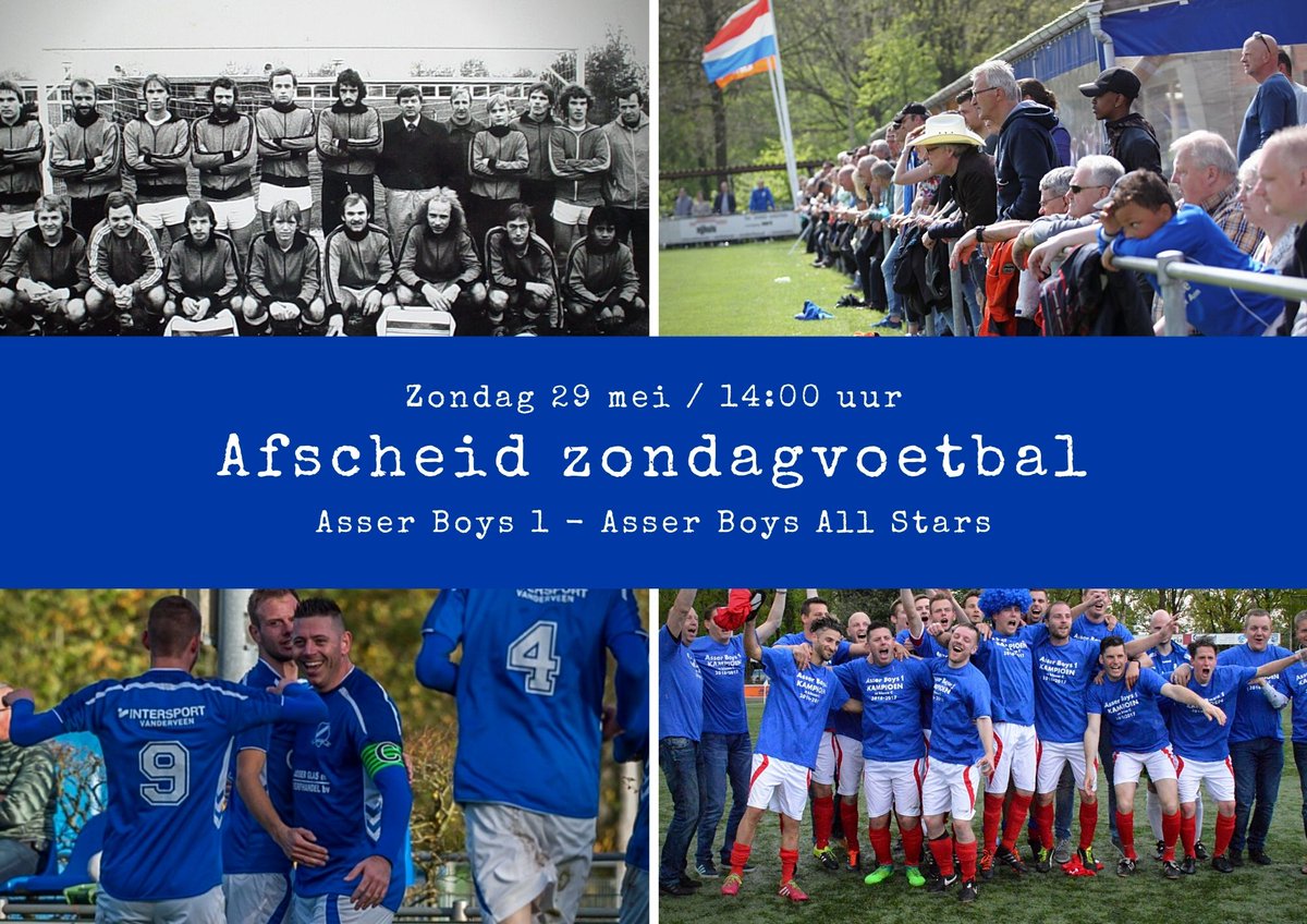Op zondag 29 mei neemt Asser Boys afscheid van het zondagvoetbal met het laatste grandioze affiche: Asser Boys 1 tegen Asser Boys All Stars. Wij zoeken spelers voor het laatste team! Info vind je op de site: asserboys.nl/25-statisch/16…

Doe je mee? Mail naar willardb8@gmail.com!
