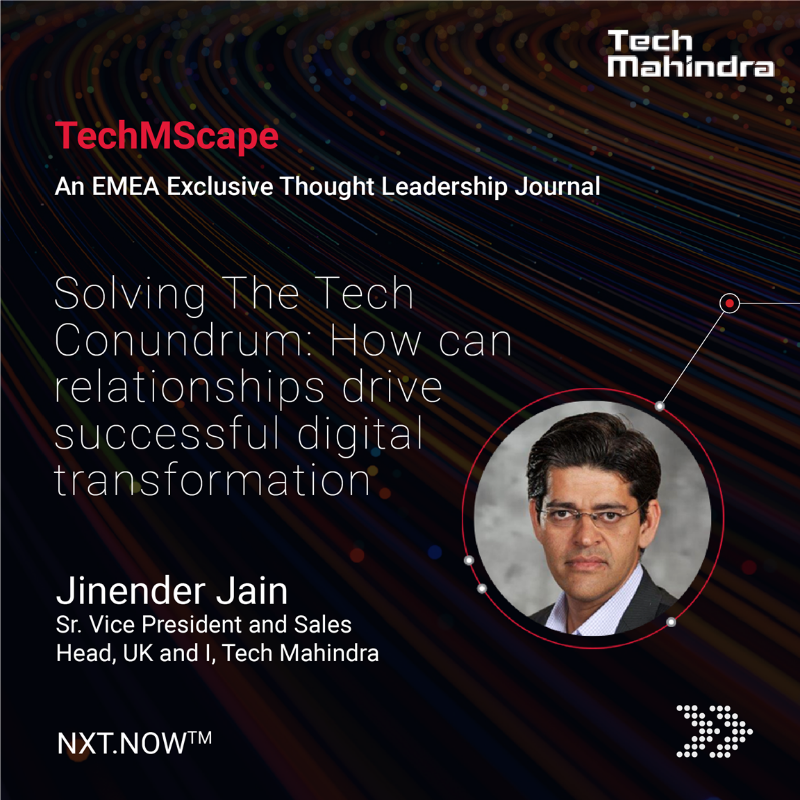 tech_mahindra's tweet photo. Jinender Jain, Sr. VP & Sales Head, UK & I, @Tech_Mahindra, shares his thoughts on #DigitalExcellence in #TechMScape – An EMEA Exclusive Thought Leadership Journal.
Get your copy NOW - https://t.co/uoqYsrSLgS
#NxtNow #TechMahindraEurope
