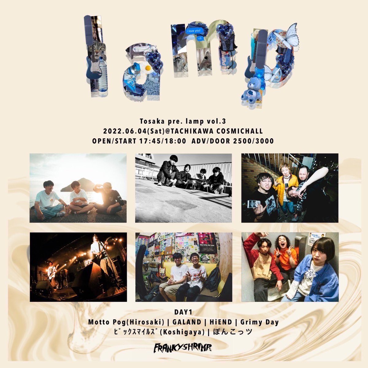 Dekaismile's tweet photo. 【6月ライブ情報②】
2022.06.04(土)@立川COSMICHALL
○Tosaka pre. lamp vol.3 DAY1○

ｰACTｰ
w/
Motto Pog(Hirosaki)
GALAND
HIEND
Grimy Day
ぽんこっツ

OPEN/START 17:45/18:00
TICKET 前売¥2500 当日¥3000

ｰFOODｰ
FRANKYSHRIMPS https://t.co/NJFgRX6Ujb