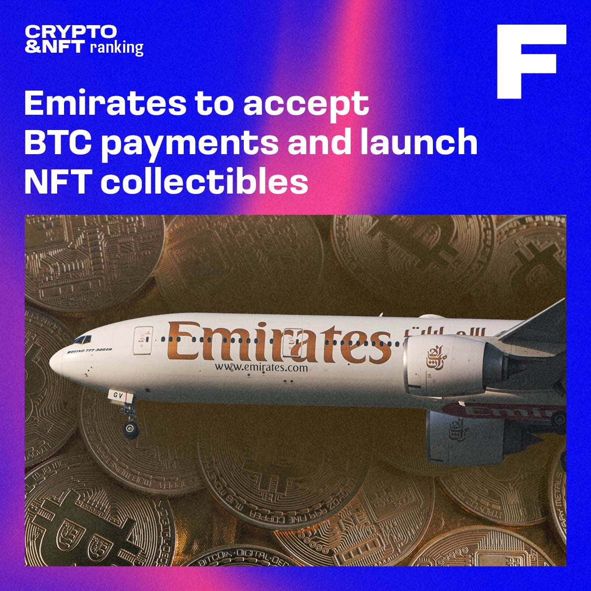 ranking_crypto's tweet photo. Emirates, the largest airline in the United Arab Emirates, announced that it has plans to implement Bitcoin payments and launch NFTs to be traded through the company's websites. https://t.co/Jjfdo1IxJd