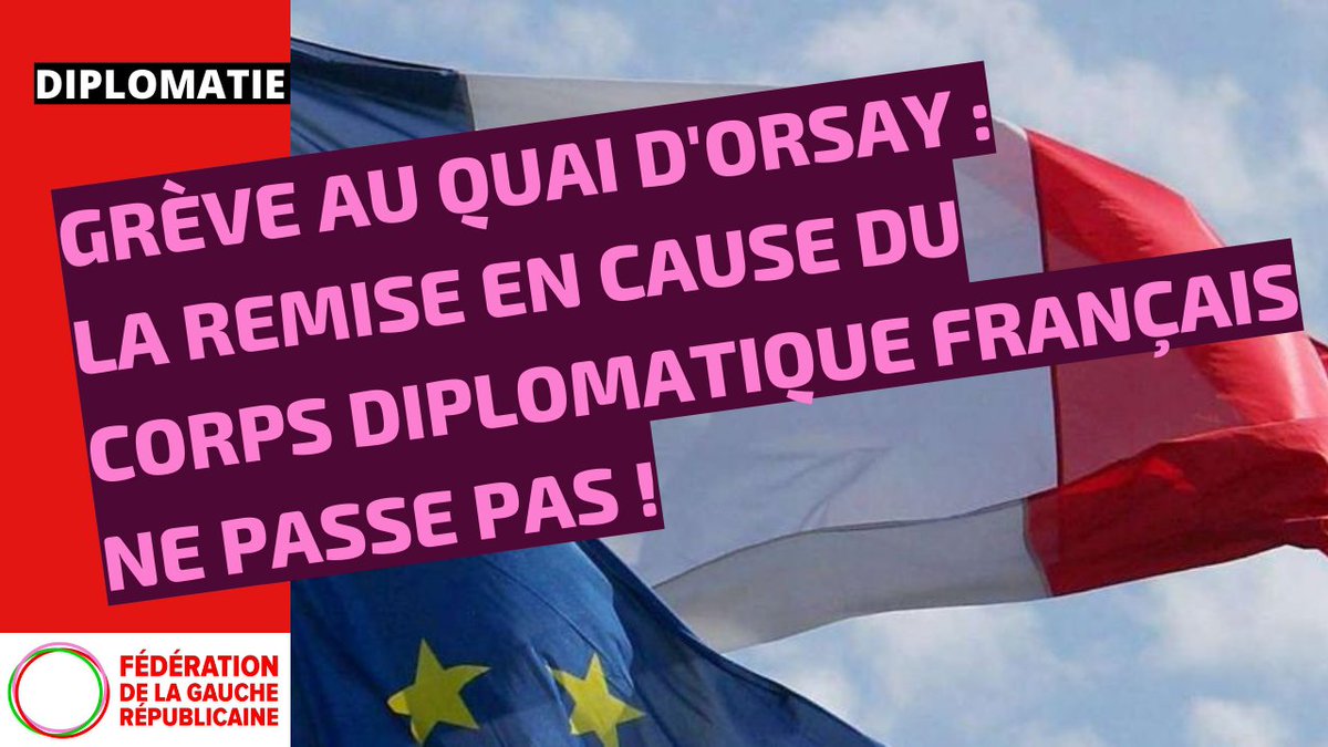 LRdGEurope's tweet photo. Fait rarissime : les agents de @francediplo se mettront en grève le #2juin pour s'opposer notamment à la fin du #corpsdiplomatique français. 
Les choix de #Macron nuisent à l'Administration Républicaine et aux citoyens à l'étranger. Ils affaiblissent le rayonnement de la #France. https://t.co/Silf7s3G1q