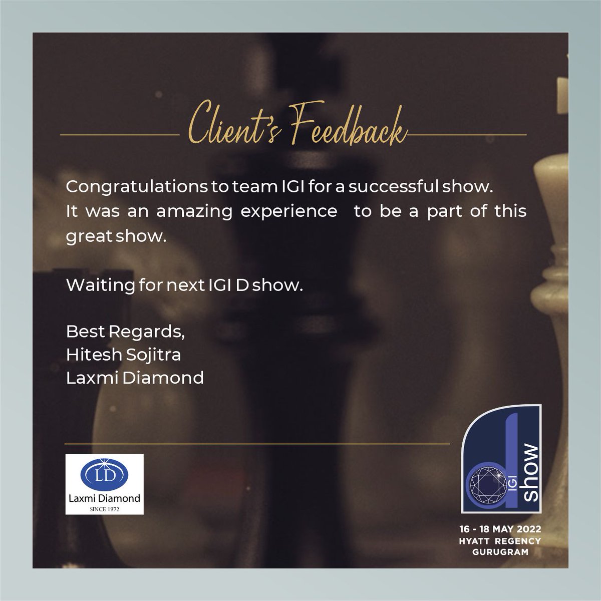igiworldwide's tweet photo. We are glad @laxmidiamond had an amazing experience at the IGI D SHOW.
#igidshow #testimonial #customerreview #clientfeedback #clientdiaries #igi #igicertified #igicertifieddiamonds #diamondjewelry #hyatt #gurugram #diamondshow #business #businessmeet #feedback https://t.co/87rL1xemjw