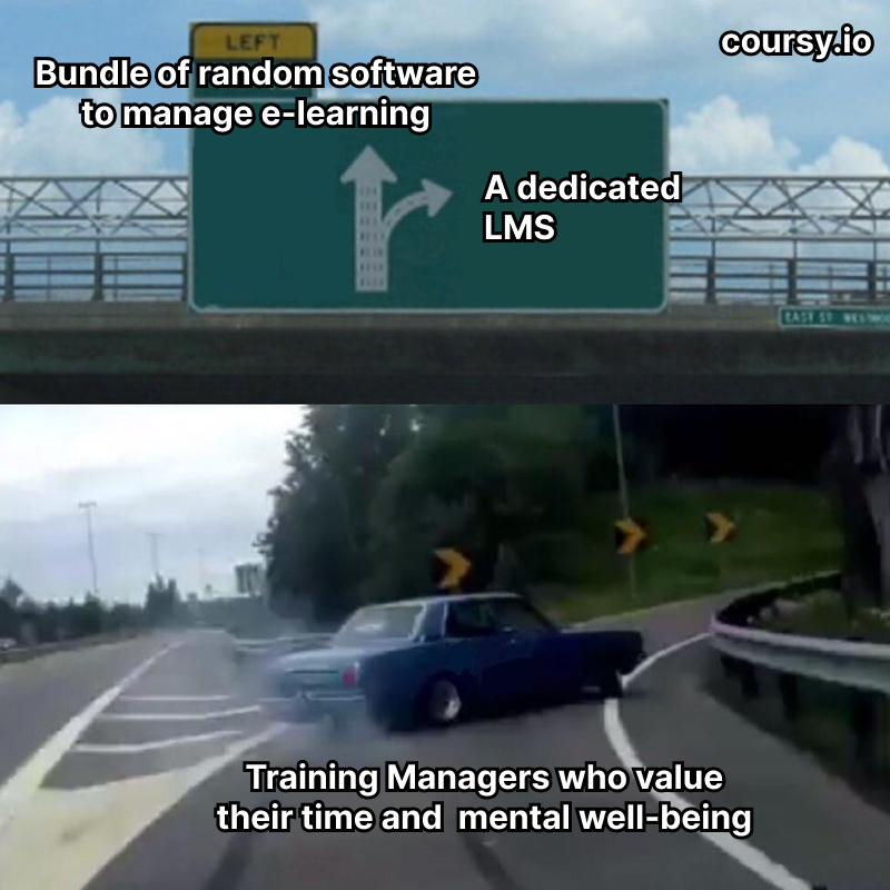 Coursyio's tweet photo. Which way is your organization going?
#memes #learningmeme #lms #elearning #learningmanagementsystem https://t.co/8Gigjbwdod