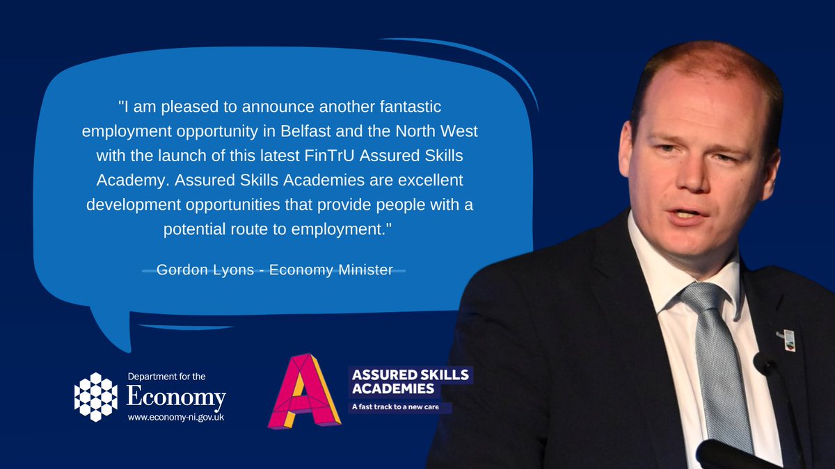 Economy_NI's tweet photo. Economy Minister @gordonlyons1 has announced up to twenty-three training places on the @FinTrU Legal #AssuredSkills Academy.

Successful candidates will have the opportunity to join the FinTrU team in either their Belfast or North West office.
More here: https://t.co/MMMwfkaxwn https://t.co/gYNSPX5QmI