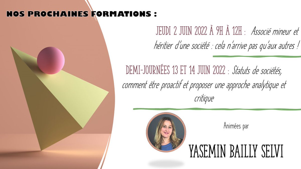 En juin retrouvez Yasemin BAILLY SELVI à l'occasion de deux webinaires; deux nouveaux thèmes 
Informations et inscription : fac-associes.com/nos-formations…