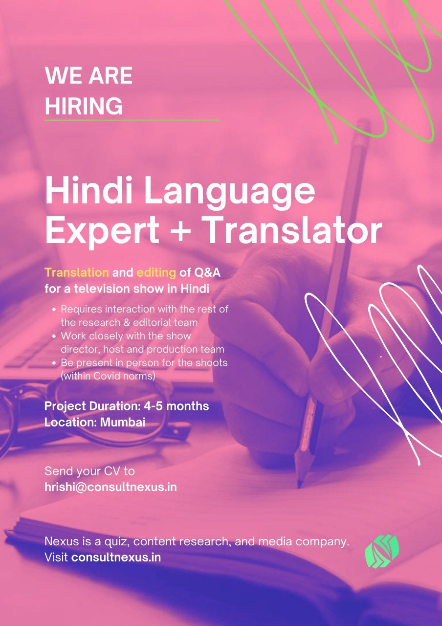 Nexus Consulting Job Post Hindi Language Expert Translator We Are Looking For A Person With Native Level Knowledge Of Hindi And Accurate Translation Skills From English To Hindi Location Mumbai