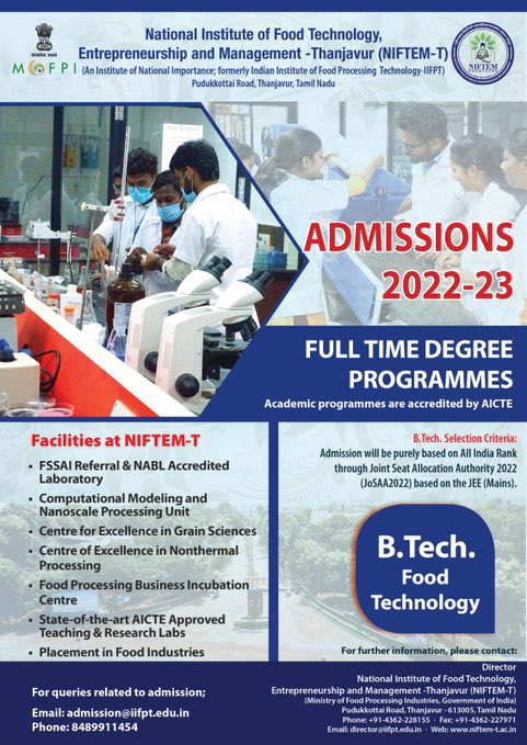 MOFPI_GOI's tweet photo. @NIFTEM_Tnj's academic admissions 2022-23 for https://t.co/yr424m93cH. (FoodTechnology) course is open now. 
For details, please visit https://t.co/Xy11ki1Ndr

#FoodTechnology https://t.co/bchWaZbkw6