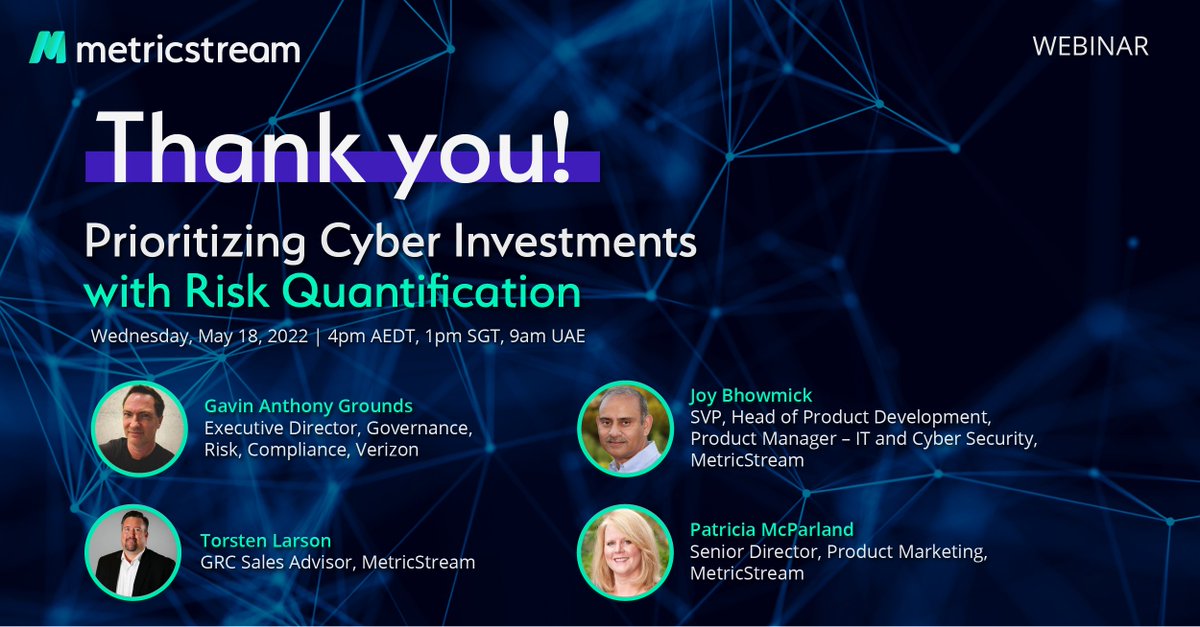 MetricStream's tweet image. Thank you for all who attended this risk quantification webinar with @GavinGrounds, Joy Bhowmick, Torsten Larson, and Patricia McParland. Click the link to see the recording. hubs.ly/Q01bH5Bx0 #cybersecurity #cyberrisk #cyberriskquantification #cyber #security #risk #CRQ