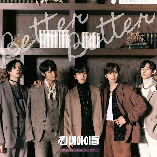 ASTRO_Spain2's tweet photo. [📸] 19.05.2022 Cartel promocional de la tercera OST de  #짠내아이돌  'Better better'

¡Saldrá el día 21!
📎https://t.co/YhaDcQ6zWi

#라키 #아스트로 @offclASTRO #아로하 
 #BrokeRookieIdol #CandySugarPop #ASTRO
#Drive_to_the_Starry_Road https://t.co/q9MuRasIIs