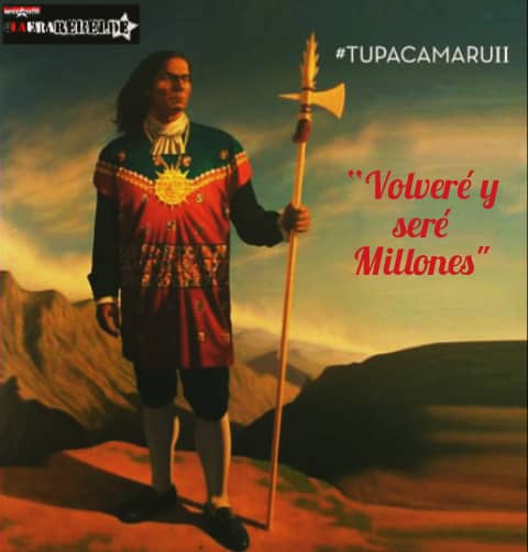 El 18 May de 1781 ingresa a la Gloria, junto a Micaela Bastidas, el líder Inca Túpac Amaru II, nombre con el que materializó una de las mayores revoluciones del mundo, un hombre carismático y culto.
Seguimos su legado ancestral, patriótico y Rebelde.
¡Vivirán por Siempre! 🔴⚫