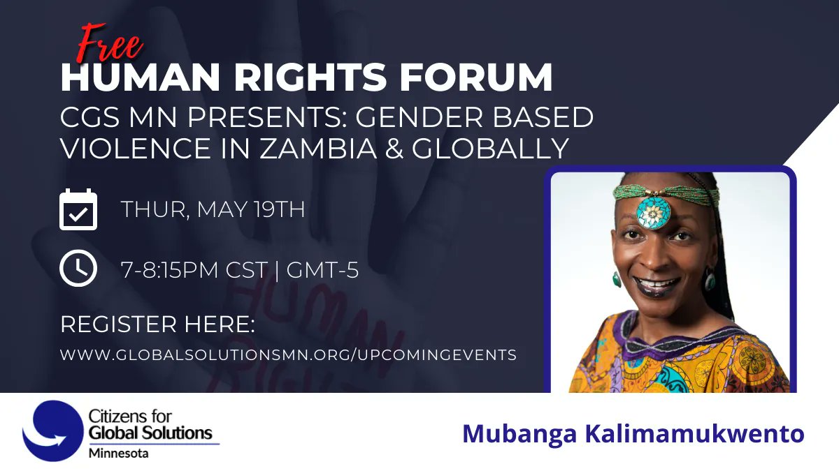 CGS_MN's tweet photo. It's not too late to join our #HumanRights Forum event! Tonight from 7-8:15PM CST,  we will talk with Ms. Mubanga Kalimamukwento about gender-based violence during the #AIDS crisis in the 1990s in #Zambia. Register here: https://t.co/73P4ESSjq9 https://t.co/VV9vyidusy