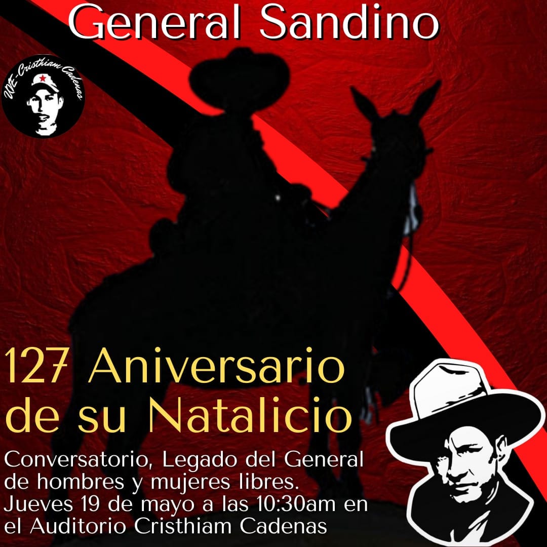 La UVE <a href="/CadenasUve/">UVE-CRISTHIAM CADENAS🔴⚫</a> los invita al Conversatorio, Legado del General de hombres y mujeres libres Augusto C.Sandino en conmemoración al 127 aniversario de su natalicio.
"Mi mayor honra es surgir del seno de los oprimidos, que son el alma y nervio de la raza"
#SandinoSiempre