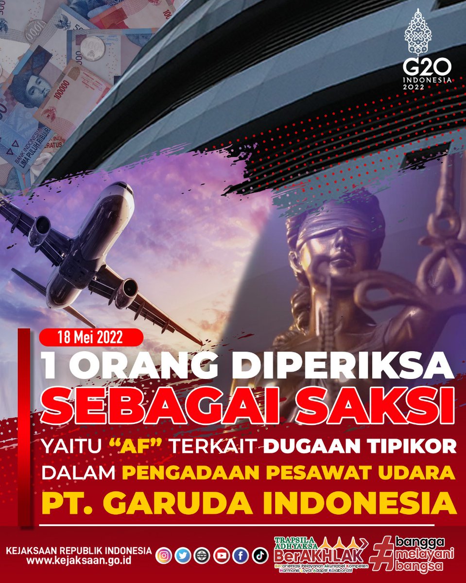 KejaksaanRI's tweet photo. Rabu 18 Mei 2022, Tim Jaksa Penyidik pada Direktorat Penyidikan JAM PIDSUS Kejaksaan Agung melakukan pemeriksaan terhadap 1 orang saksi yang terkait dengan Perkara Dugaan Tindak Pidana Korupsi dalam Pengadaan Pesawat Udara pada PT. Garuda Indonesia (persero) Tbk. Tahun 2011-2021. https://t.co/RzI6TMwGwM