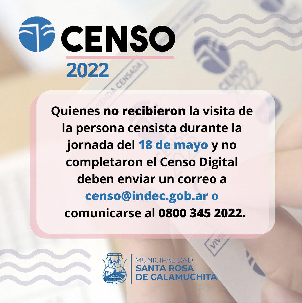 SantaRosaMuni's tweet image. INFO IMPORTANTE PARA QUIENES NO FUERON CENSADOS enviar al mail censo@indec.gob.ar
Nombre apellido
Provincia
Partido/Dpto
Localidad
Calle
Número
Piso y departamento (si es propiedad horizontal)
Correo electrónico
Tel de contacto (incluir código de área, y si es fijo o celular)