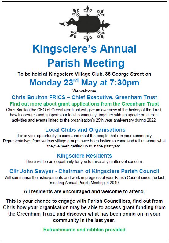 KingsclerePC's tweet photo. Come &amp; discover what's been going on in your community in the last year &amp; find out from our guest speaker Chris Boulton, CEO of the @Greenham_Trust  Trust, how your organisation may be able to access grant funding at the Annual Parish Meeting, 23rd May, 7:30pm in the Village Club https://t.co/uT3cMopisJ