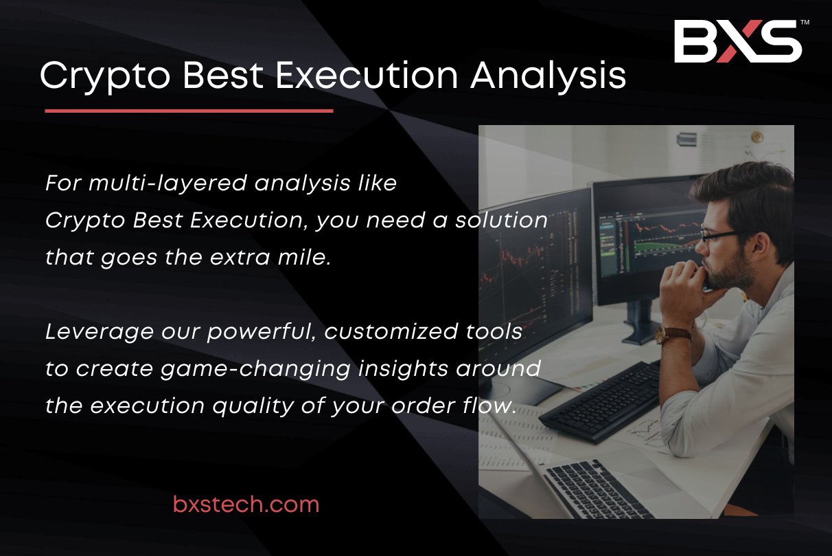 Crypto Best Execution Analysis - Best Execution Solutions