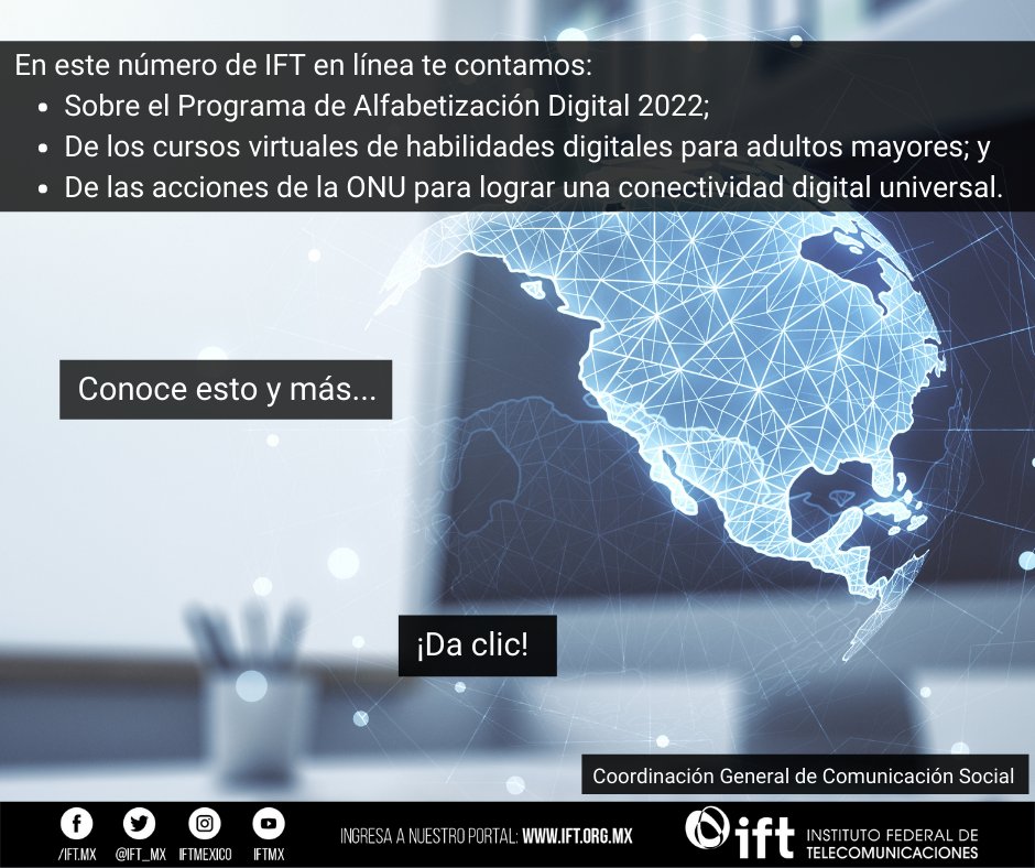 IFT_MX's tweet photo. En este #IFTenLínea 🗞️ te compartimos información sobre:
- Acciones para lograr una #ConectividadUniversal en 2030 🌎 🛰️
- #DíaDelInternet 🌐🗓️
- Datos sobre la #InteligenciaArtificial 🤖📲
Consulta esto y más en ➡️ https://t.co/JabCSu8aSC https://t.co/2PKZCVf4Fr