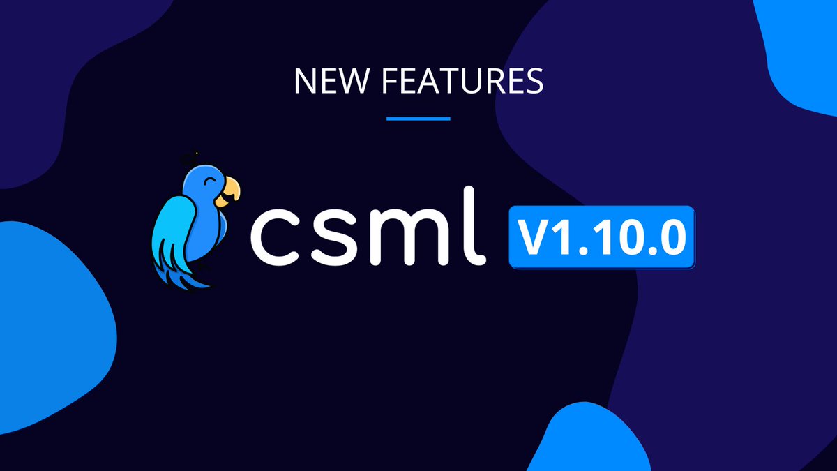 sayCSML's tweet image. 🌟 New 1.10.0 release of CSML 🌟
🔥 New features: 
▪️ New modules system to import dependencies across #chatbots
▪️ New const keyword for local unmutable variable declaration
▪️ New hold_secure keyword for secure inputs
▪️ Array flatten
More details 👉 updates.csml.dev
