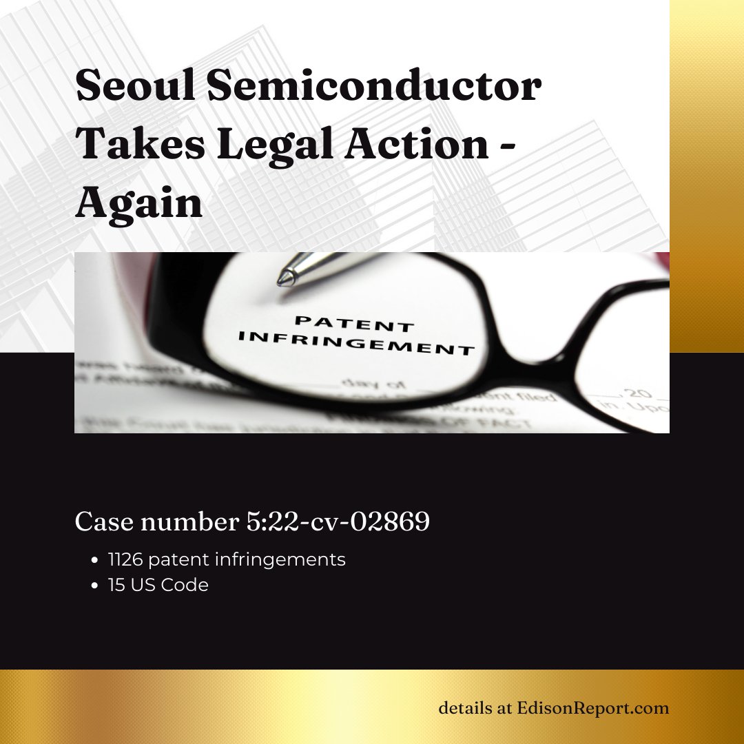 EdisonReport's tweet photo. Seoul Semiconductor and Seoul Viosys a complaint against Finelite for 15 U.S.C. and 1126 patent infringements in the US District Court for the Northern District of California. https://t.co/PWZEub55KU
#lightingnews #edisonreport #lightingindustry #patentinfringement #complaint https://t.co/KaxGFnBxkH