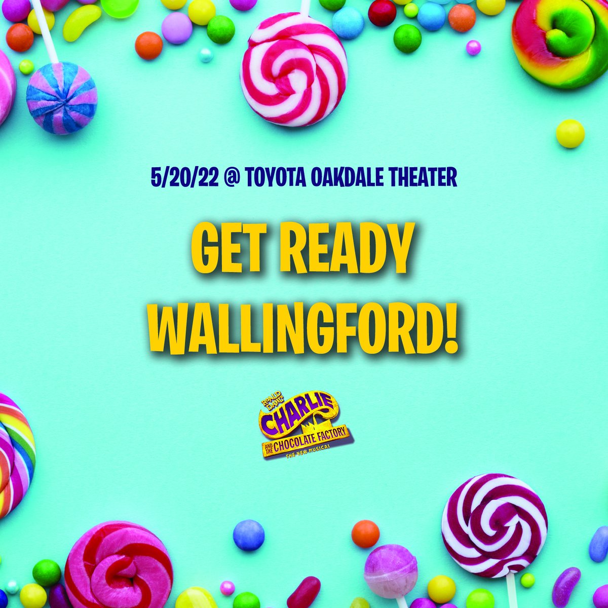 Charlie on Broadway (@charlieonbway) on Twitter photo Get your favorite candy ready and join us at #CharlieMusical, arriving in Wallingford, CT <a href="/OakdaleTheatre/">Toyota Oakdale Theatre</a> on May 20-22! Find your golden ticket at charlieontour.com! Get your favorite candy ready and join us at #CharlieMusical, arriving in Wallingford, CT <a href="/OakdaleTheatre/">Toyota Oakdale Theatre</a> on May 20-22! Find your golden ticket at charlieontour.com!